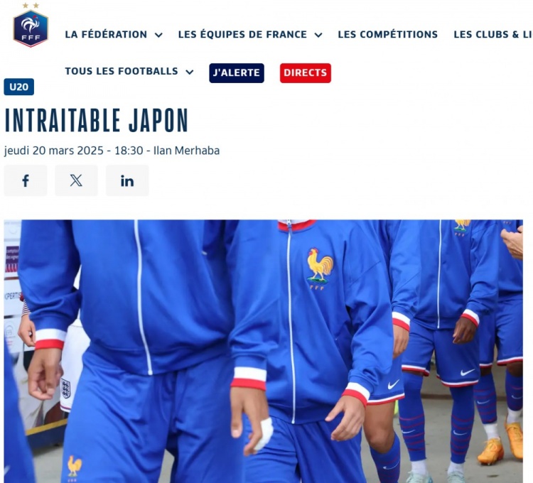  法國U20在熱身賽1-3日本U20，法國足協(xié)官網(wǎng)稱(chēng)日本隊“勢不可擋”